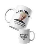 CANECA MOTIVACIONAL "SEJA FORTE"